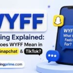 WYFF Meaning Explained: What Does WYFF Mean in Text, Snapchat & TikTok?