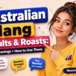 Australian Slang Insults & Roasts_ Meanings + How to Use Them