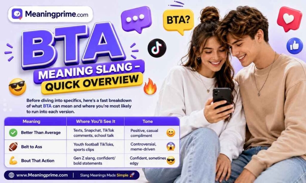 BTA Meaning Slang Quick Overview