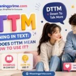DTTM Meaning in Text_ What Does DTTM Mean & How to Use It