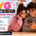 GYG Meaning in Text_ What It Really Means (And When Not to Use It)