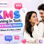 KMS Meaning in Text What It Really Means (And When Its Not a Joke)