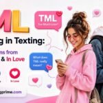 TML Meaning in Texting_ What It Means from a Girl, Guy, & In Love
