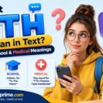 What TTH Mean in Text_ Slang, School & Medical Meanings