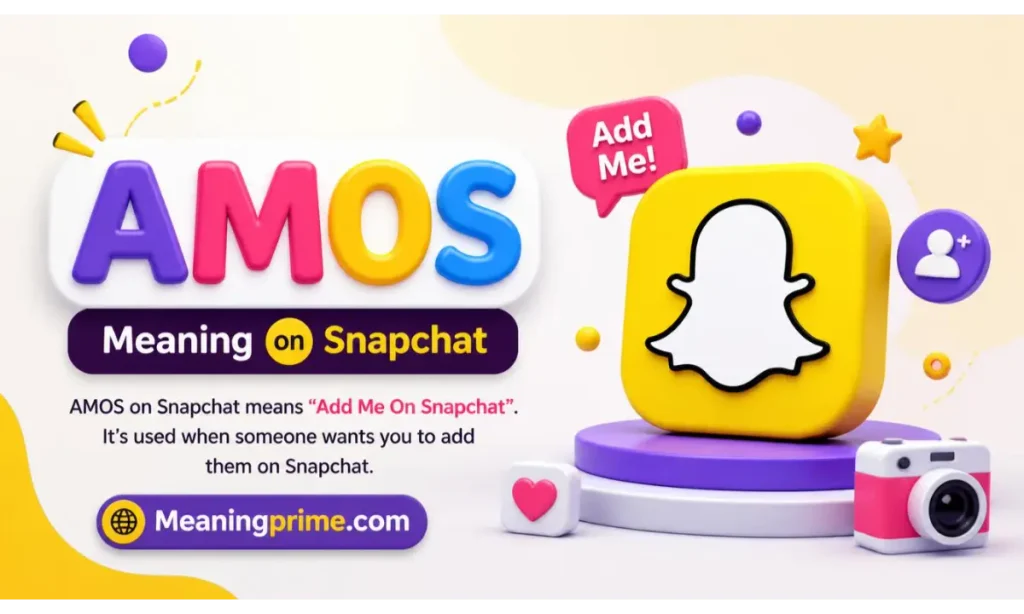 AMOS Meaning on Snapchat