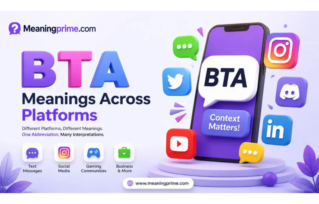 BTA Meanings Across Platforms