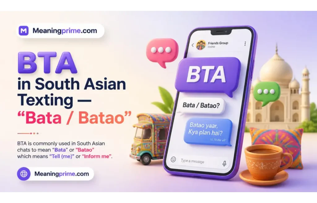 BTA in South Asian Texting