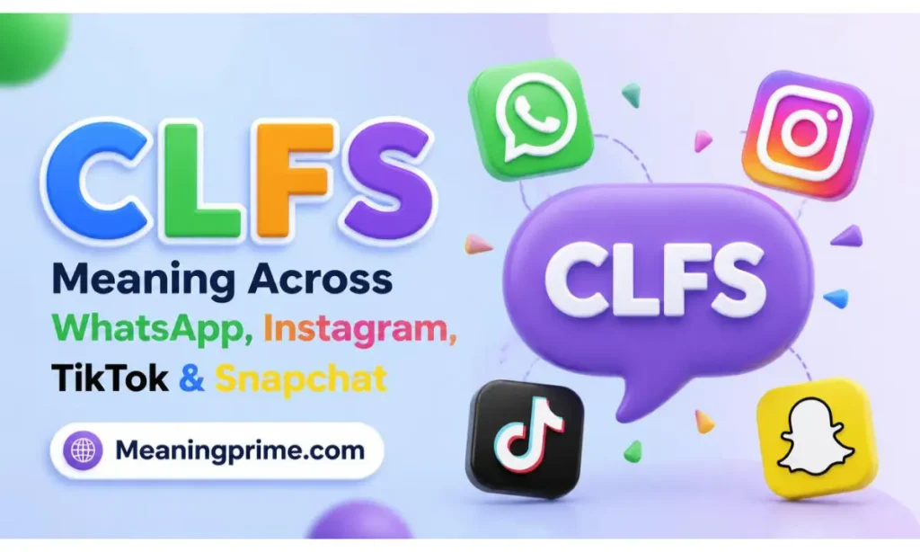 CLFS Meaning Across WhatsApp