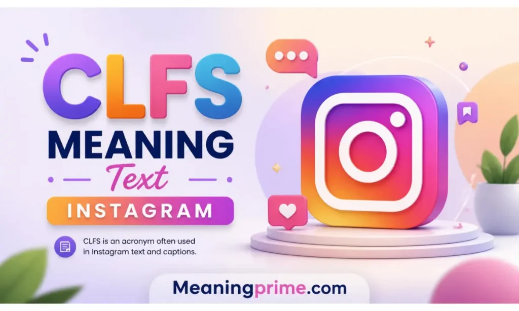 Clfs Meaning Text Instagram