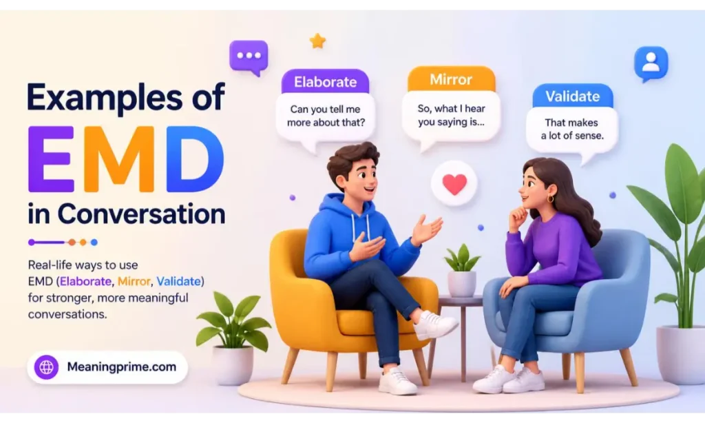 Examples of EMD in Conversation
