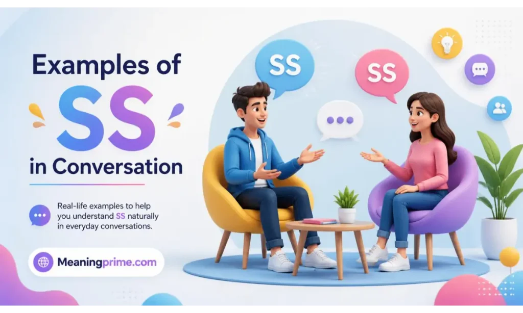 Examples of SS in Conversation