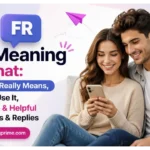 FR Meaning in Chat