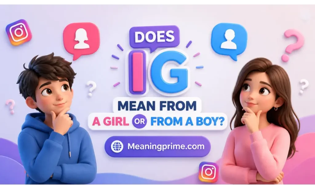  IG Mean From a Girl or From a Boy