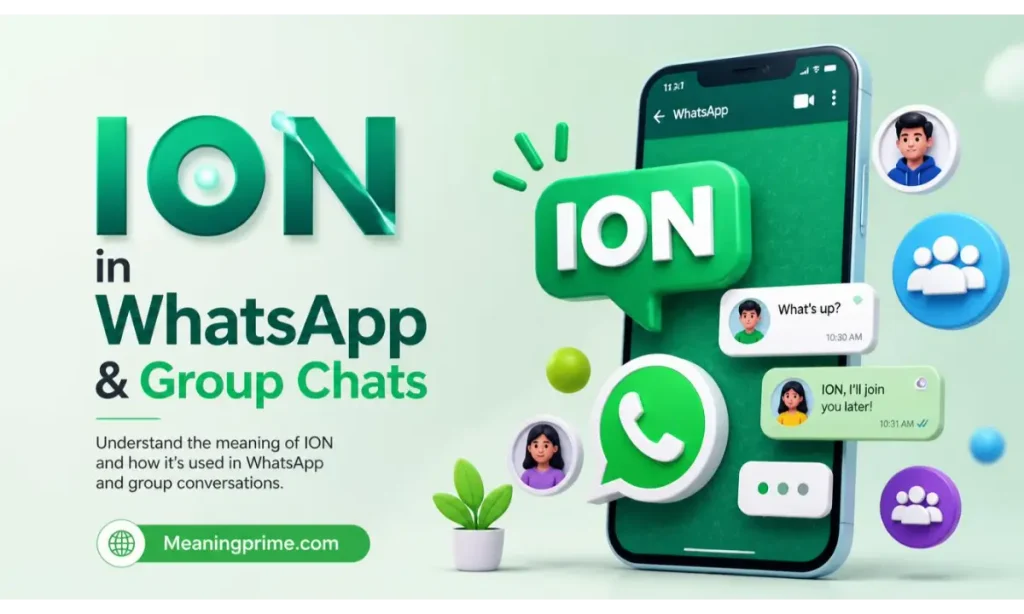 ION in WhatsApp & Group Chats