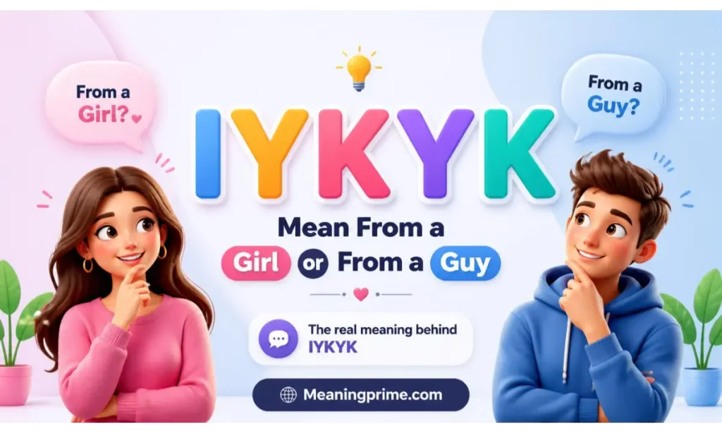 IYKYK Mean From a Girl or From a Guy