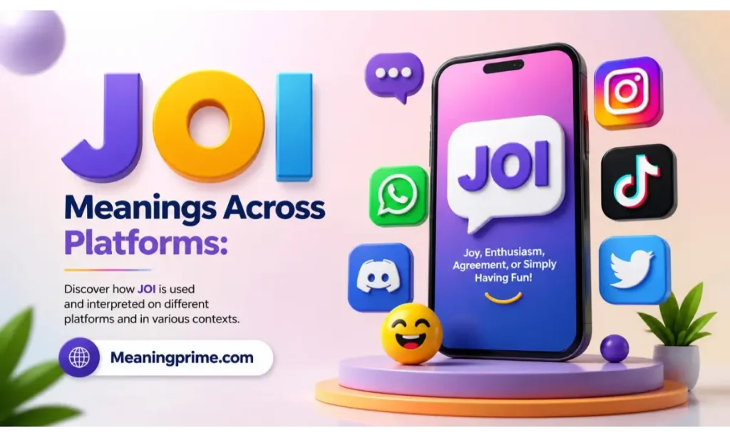 JOI Meanings Across Platforms