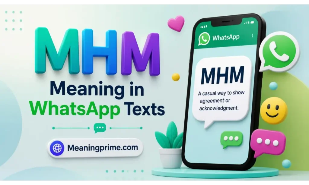 MHM Meaning in WhatsApp Texts