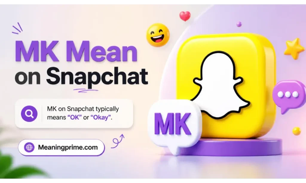 MK Mean on Snapchat