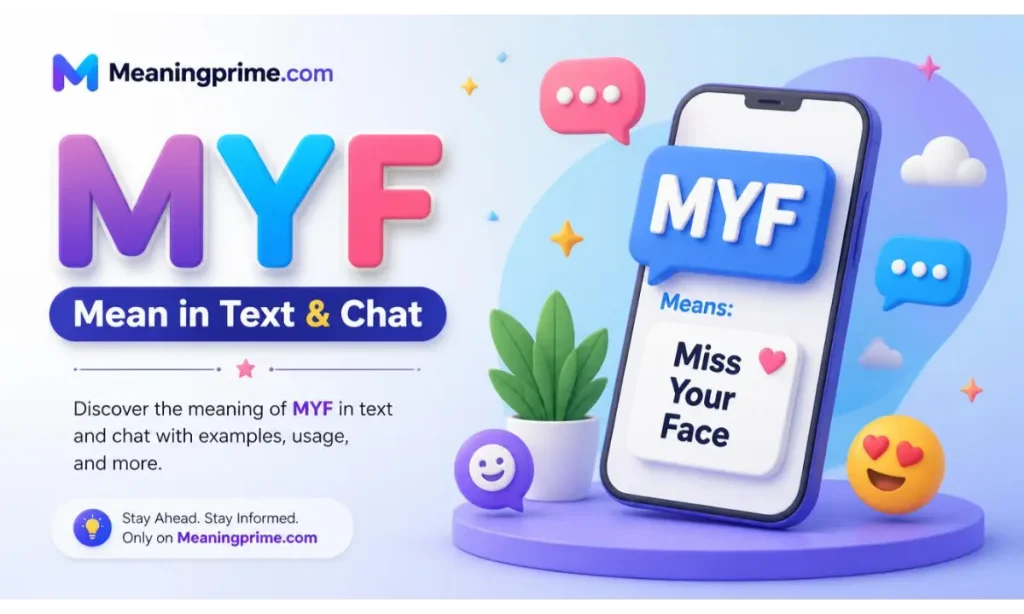 MYF Mean in Text & Chat