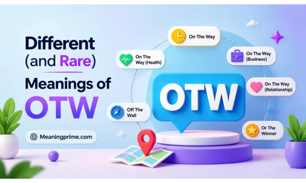 Meanings of OTW