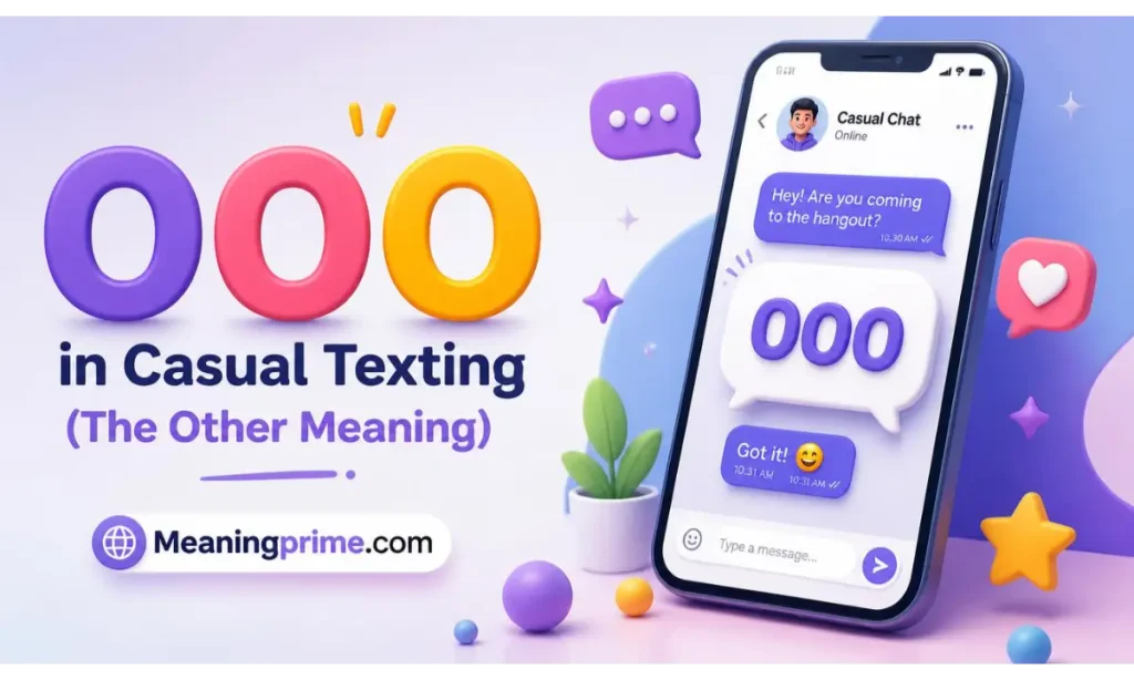 OOO in Casual Texting