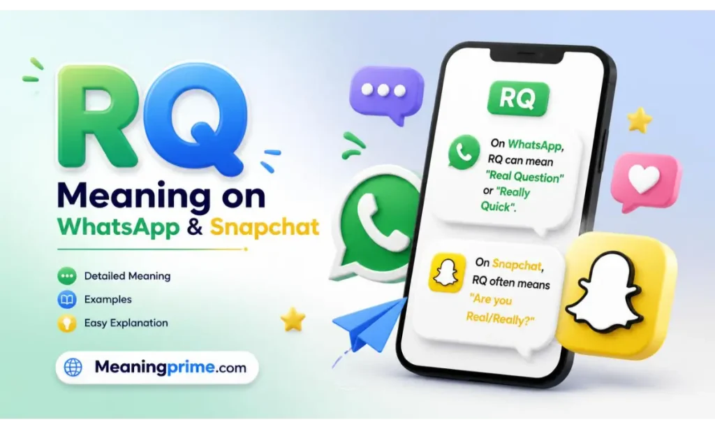 RQ Meaning on WhatsApp & Snapchat