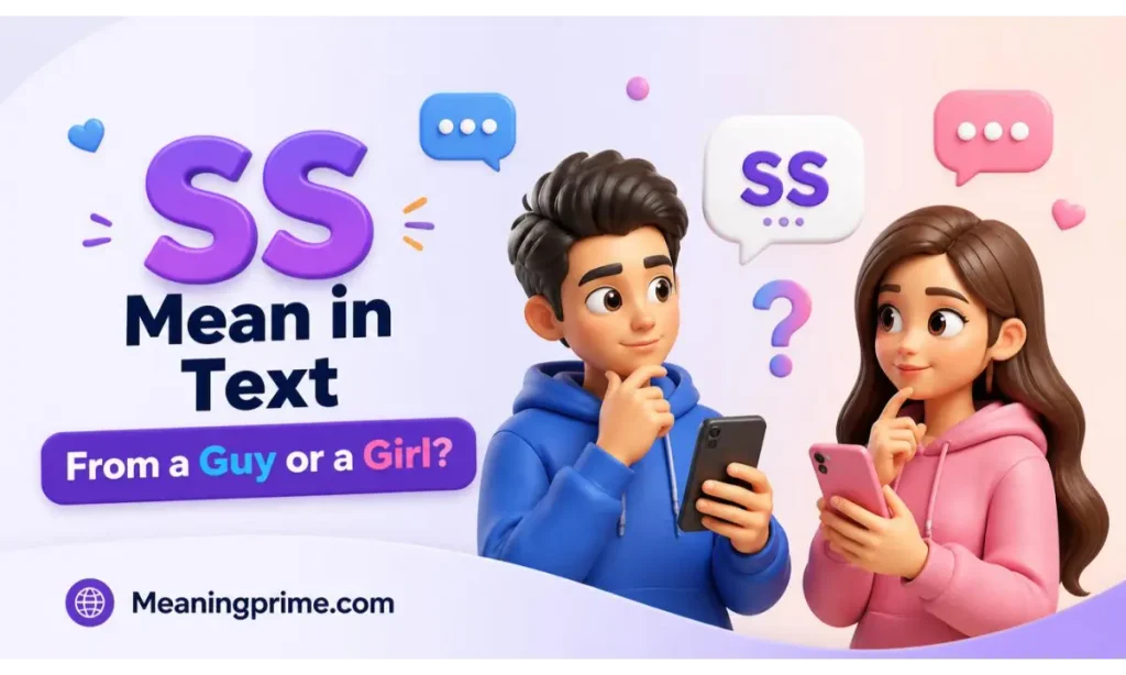 SS Mean in Text From a Guy or a Girl