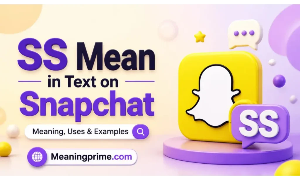 SS Mean in Text on Snapchat