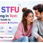 STFU Meaning in Text