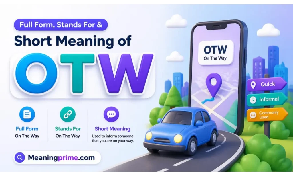 Short Meaning of OTW