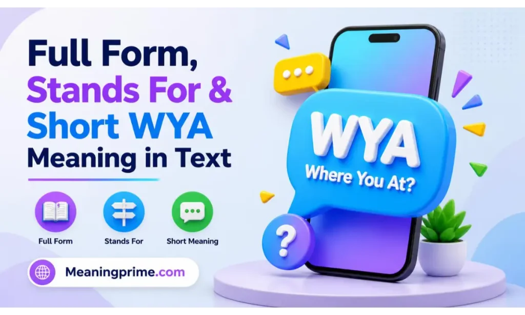 Short WYA Meaning in Text