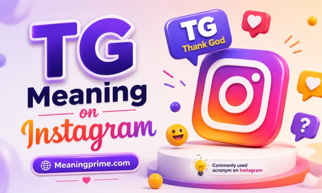 TG Meaning on Instagram