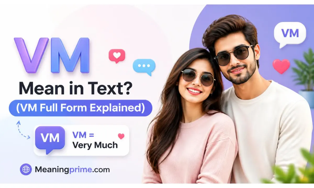 VM Full Form Explained