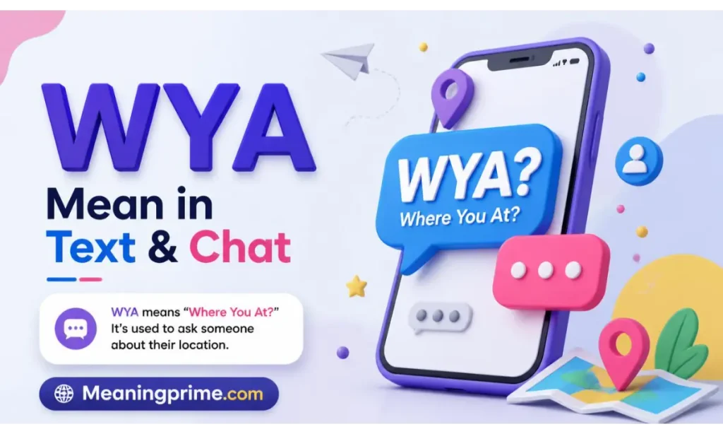 WYA Mean in Text & Chat