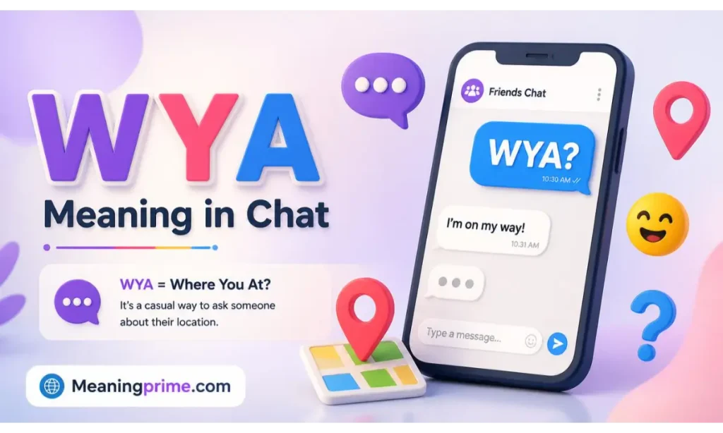 WYA Meaning in Chat