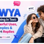 WYA Meaning in Text