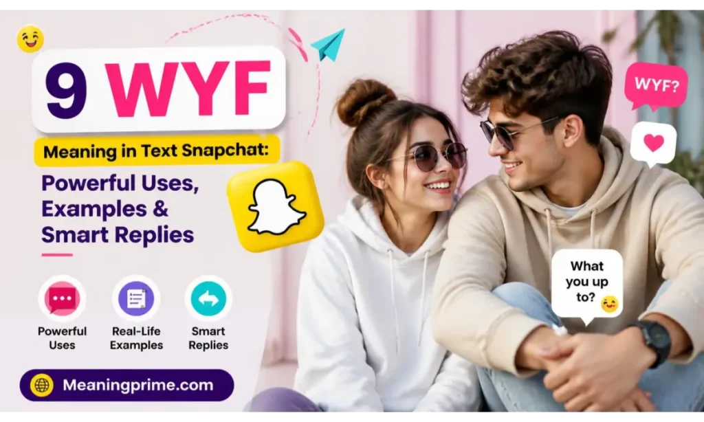 WYF Meaning in Text Snapchat