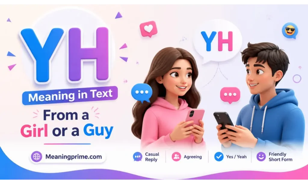 YH Meaning in Text From a Girl or a Guy