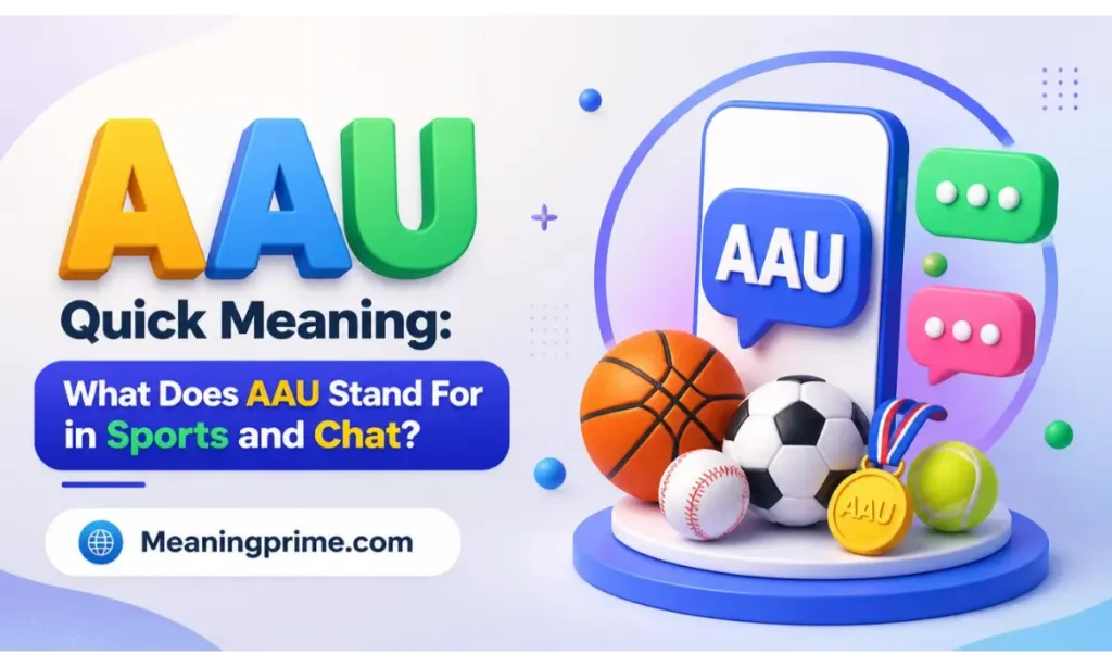 AAU Stand For in Sports and Chat