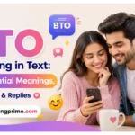 BTO Meaning in Text