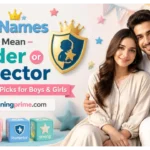 Baby Names That Mean Leader or Protector