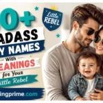 Badass Boy Names With Meanings