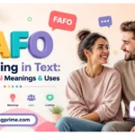 FAFO Meaning