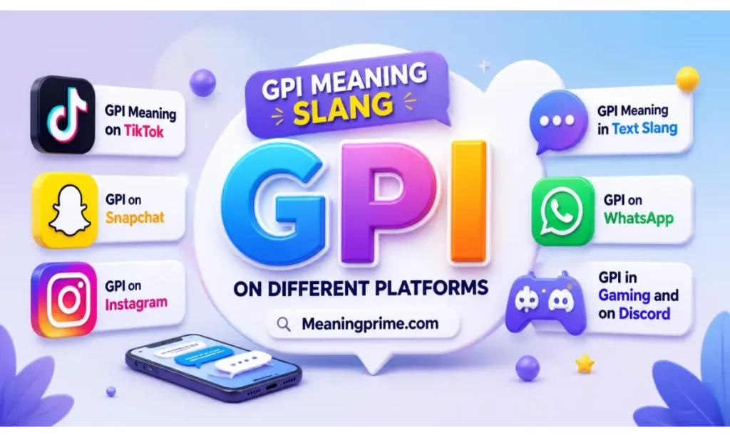 GPI Meaning Slang on Different Platforms