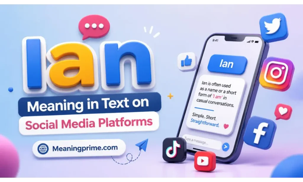 Ian Meaning in Text on Social Media Platforms