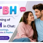 Meaning of TBH in Chat