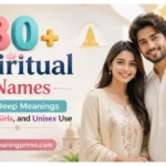 Spiritual Names With Deep Meanings
