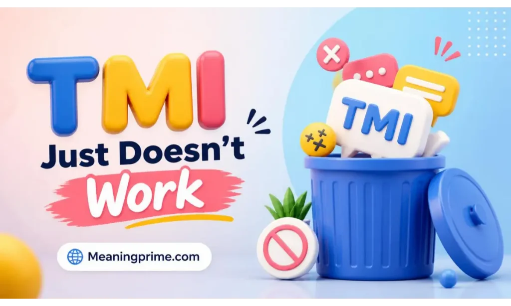 TMI Just Doesn't Work