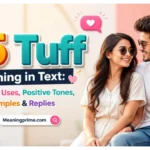 Tuff Meaning in Text