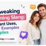 Tweaking Meaning Slang
